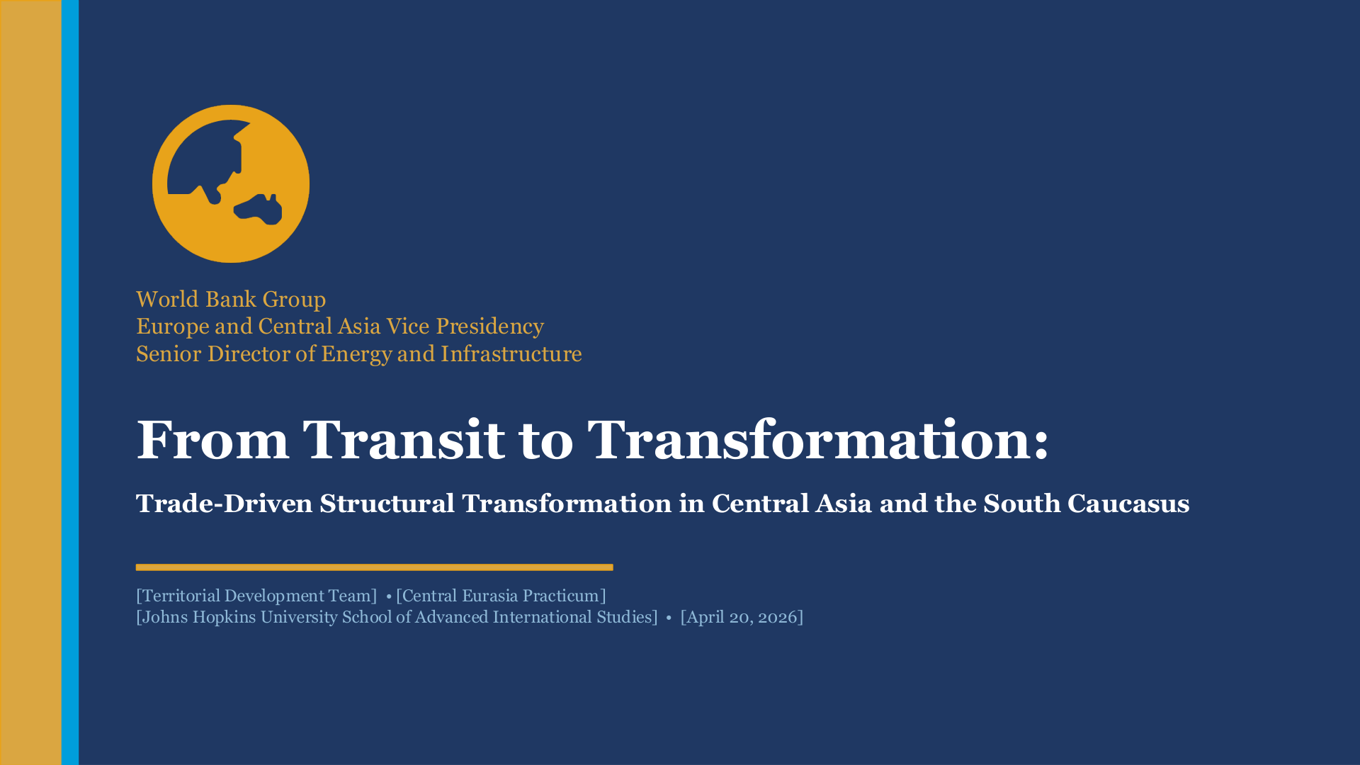 Central Eurasia Practicum: From Transit to Transformation